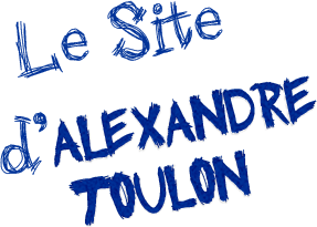Le site d'Alexandre TOULON